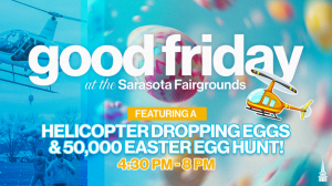 Good Friday at the Sarasota Fairgrounds