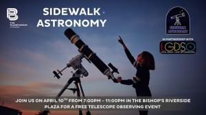 FREE EVENT Sidewalk Astronomy at The Bishop
