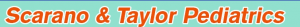 Scarano and Taylor Pediatrics