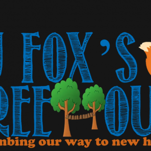 JJ Fox's Treehouse - Opening June 7th