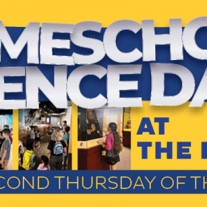 Bishop Museum of Science and Nature, The - Homeschool Science Days
