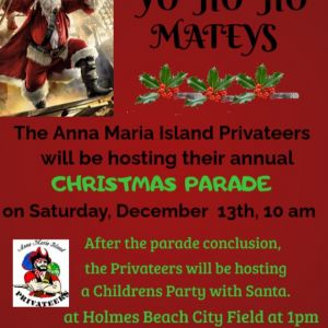 12/13- Anna Maria Island- Privateers Christmas Parade and Children's Party with Santa
