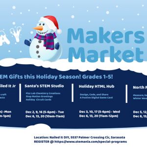 12/01-12/20- Winter STEM Holiday Makers Market