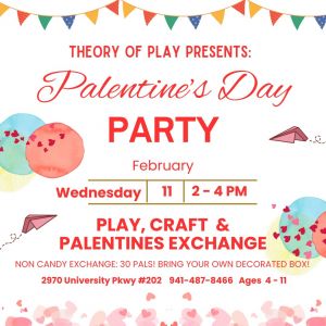 02/11- Palentine's Day Party at Theory of Play