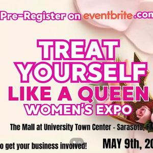 05/09 - "Treat Yourself like a Queen" Women's Expo at the Mall at UTC