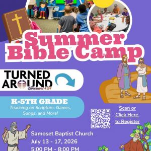 Samoset First Baptist Church Summer Bible Camp