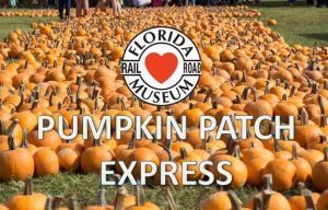 10/18-26 - Florida Railroad Museum Pumpkin Patch Express