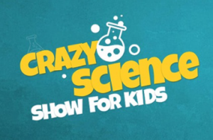 Crazy Science Show for Kids